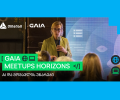 AI და მომავლის უნარები - GAIA Meetups Horizons -ის პირველი შეხვედრა გაიმართა